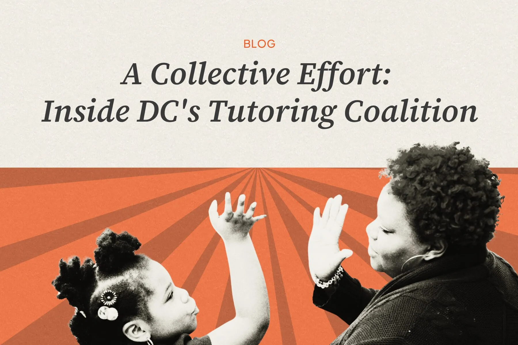 Illustrated banner reading A Collective Effort: Inside DC's Tutoring Coalition