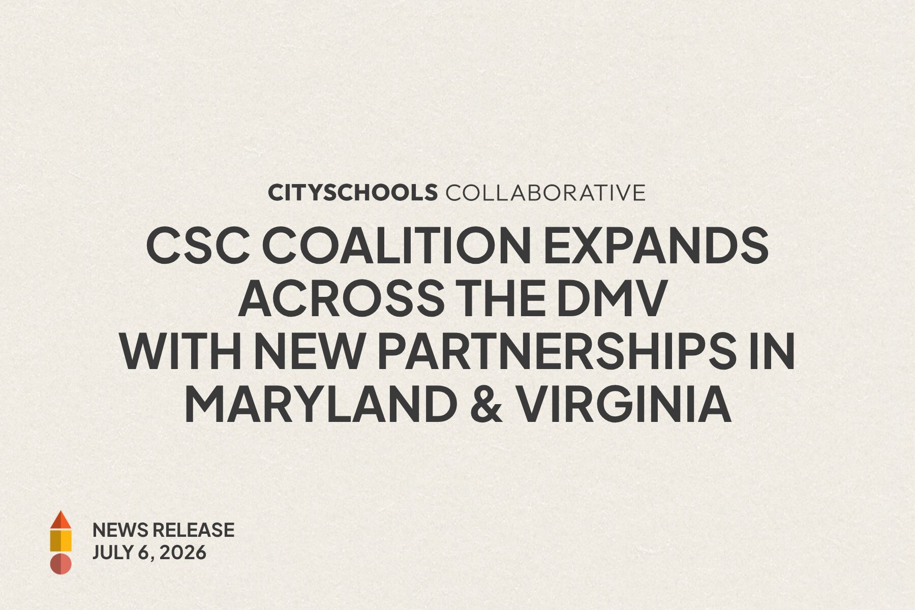 CitySchools Collaborative news release announcing coalition expansion across the DMV with new high-impact tutoring partnerships in Maryland and Virginia, July 6, 2026